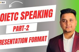 OIETC/ELLT Speaking Part-2 ( Presentation Format ) | A complete format for Presentation.